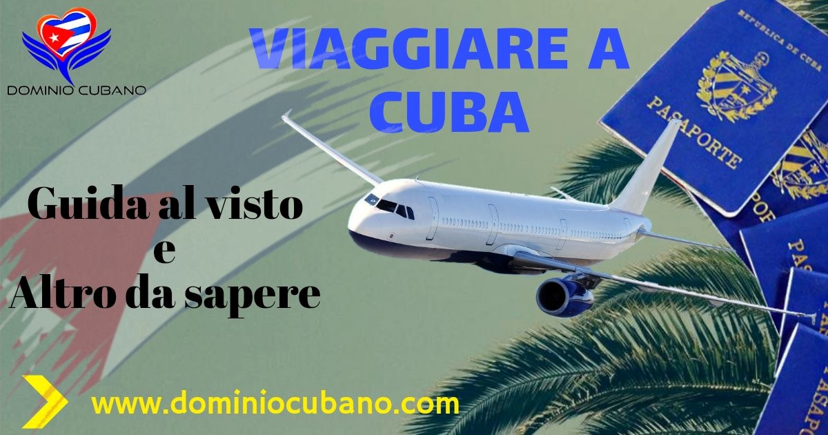 Cuba viaggiare visto